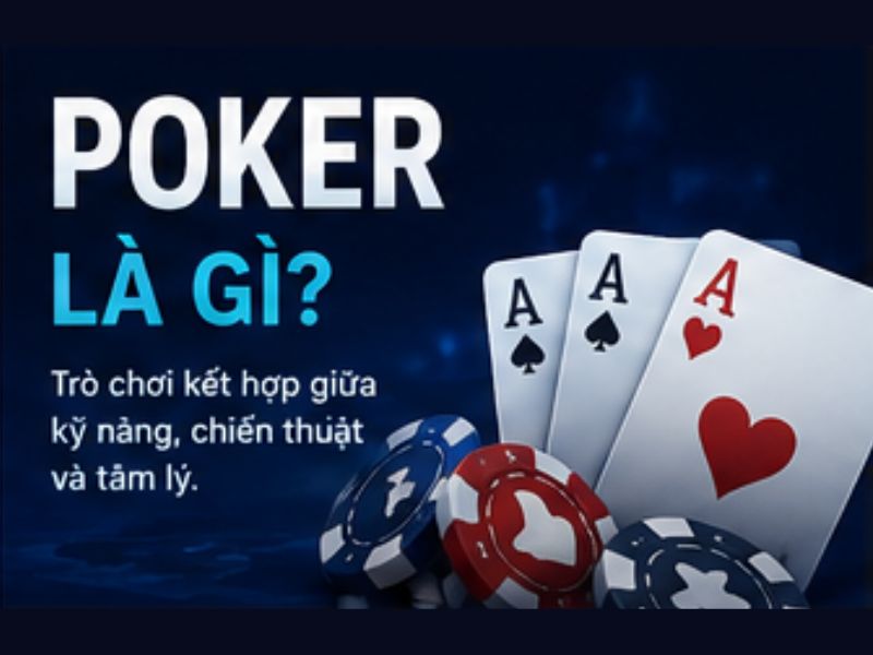 Poker là gì?